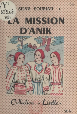 La mission d'Anik