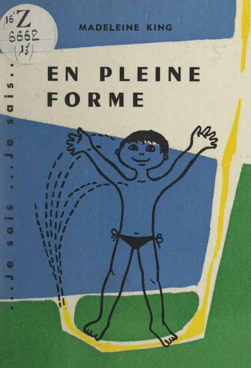 En pleine forme - Madeleine G. King - FeniXX réédition numérique