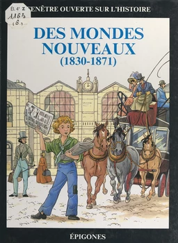 Des mondes nouveaux (1830-1871)