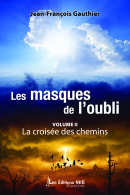 Masques de l'oubli II, Les