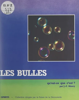 Les bulles, qu'est-ce que c'est ?