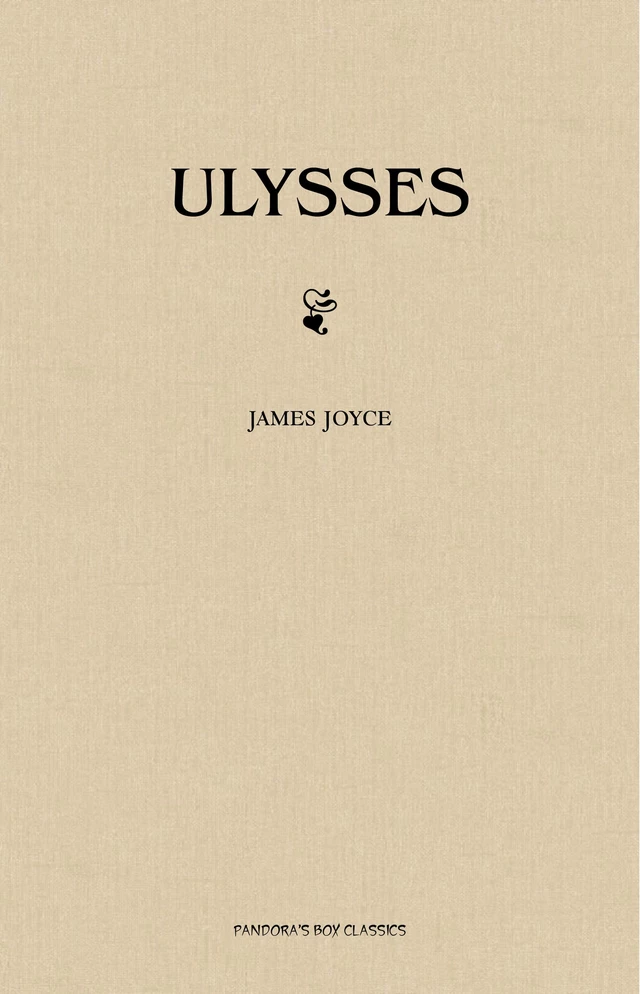 Ulysses - James Joyce - Pandora's Box