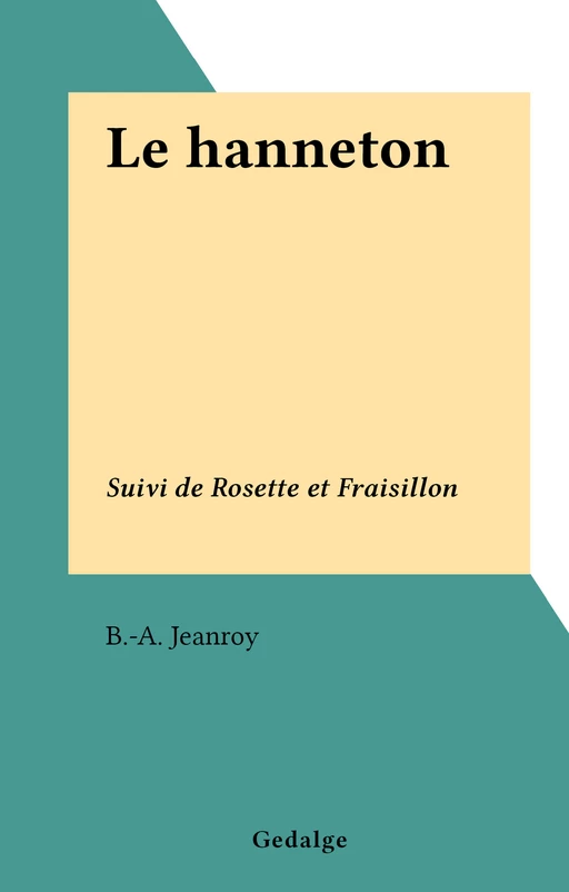 Le hanneton - B.-A. Jeanroy - FeniXX réédition numérique