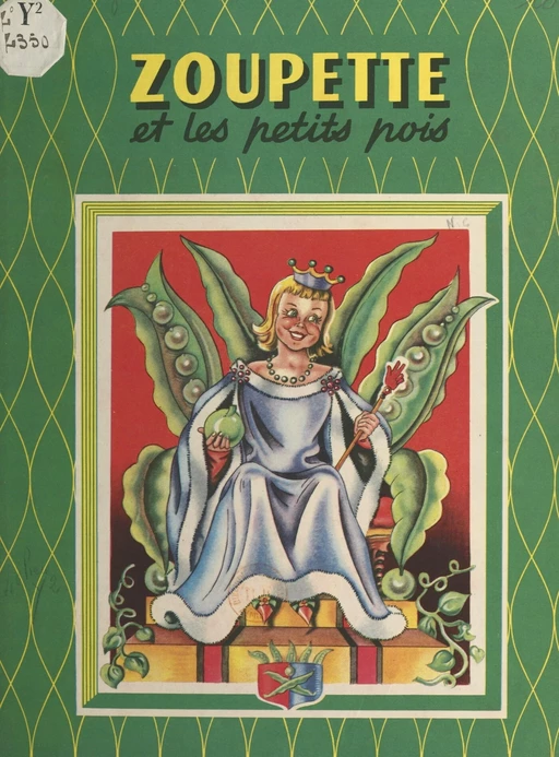 Zoupette et les petits-pois - Dominique Égleton - FeniXX réédition numérique