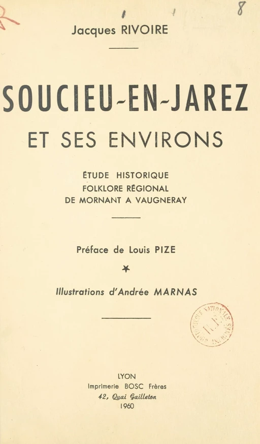 Soucieu-en-Jarez et ses environs - Jacques Rivoire - FeniXX réédition numérique