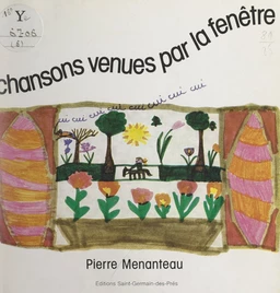 Chansons venues par la fenêtre