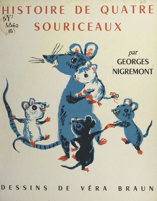 Histoire de quatre souriceaux - Georges Nigremont - FeniXX réédition numérique