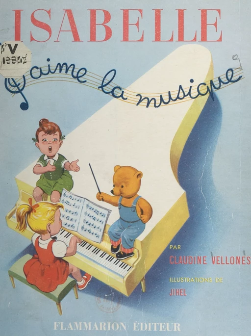 Isabelle aime la musique - Claudine Vellones - FeniXX réédition numérique