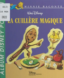 La cuillère magique