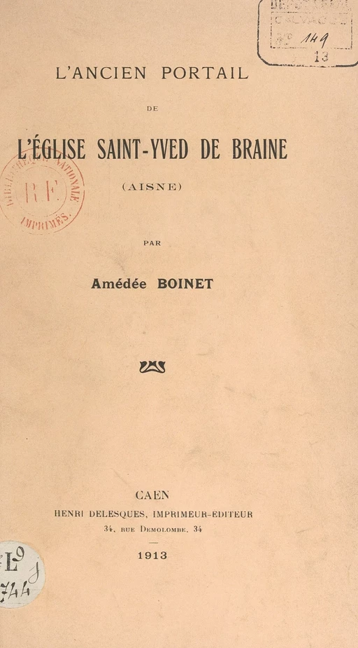 L'ancien portail de l'église Saint-Yved de Braine (Aisne) - Amédée Boinet - FeniXX réédition numérique