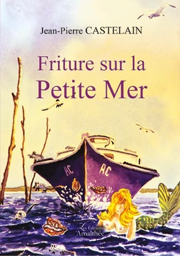 Friture sur la petite Mer