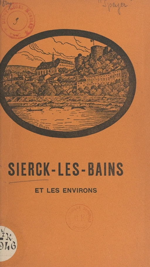 Sierck-les-Bains et les environs -  Ditsch,  Speyer - FeniXX réédition numérique