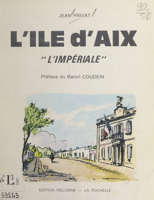 L'Île d'Aix, l'impériale - Jean Privat - FeniXX réédition numérique