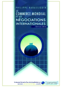 Le commerce mondial et les négociations internationales