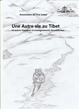 Une Autre vie au Tibet