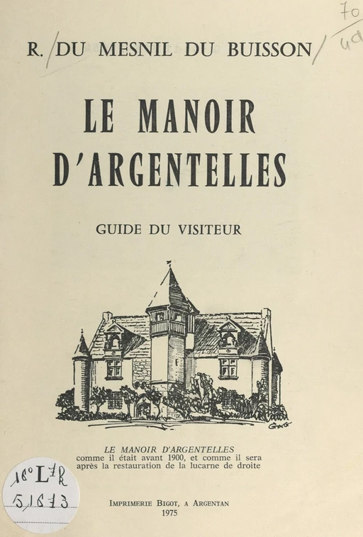 Le Manoir d'Argentelles - Robert du Mesnil du Buisson - FeniXX réédition numérique