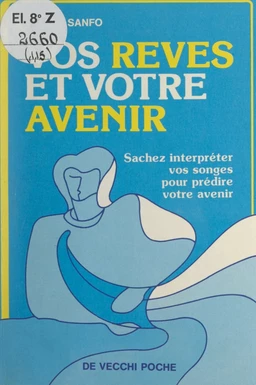 Vos rêves et votre avenir