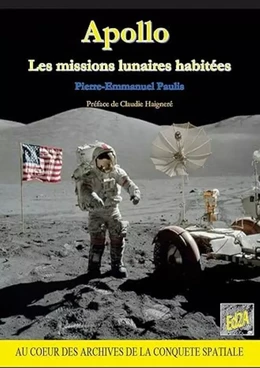 Apollo : Les missions lunaires habitées