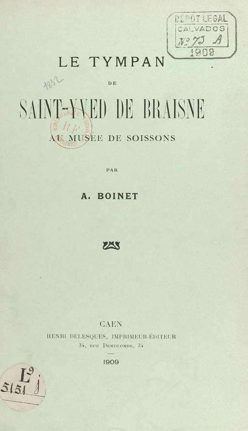 Le tympan de Saint-Yved de Braisne au musée de Soissons - Amédée Boinet - FeniXX réédition numérique