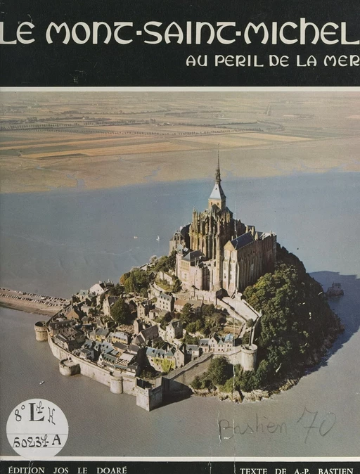 Le Mont-Saint-Michel - André-Paul Bastien - FeniXX réédition numérique