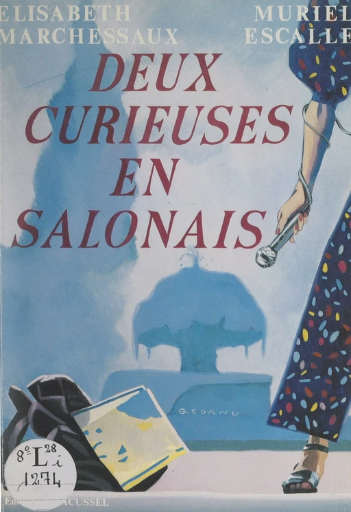 Deux curieuses en Salonais - Muriel Escalle, Élisabeth Marchessaux - FeniXX réédition numérique