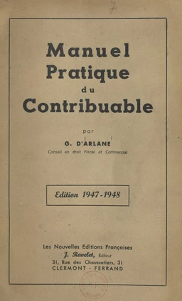 Manuel pratique du contribuable (4). Fiscalité générale