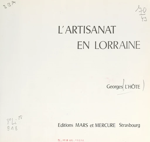 L'artisanat en Lorraine - Georges L'Hôte - FeniXX réédition numérique