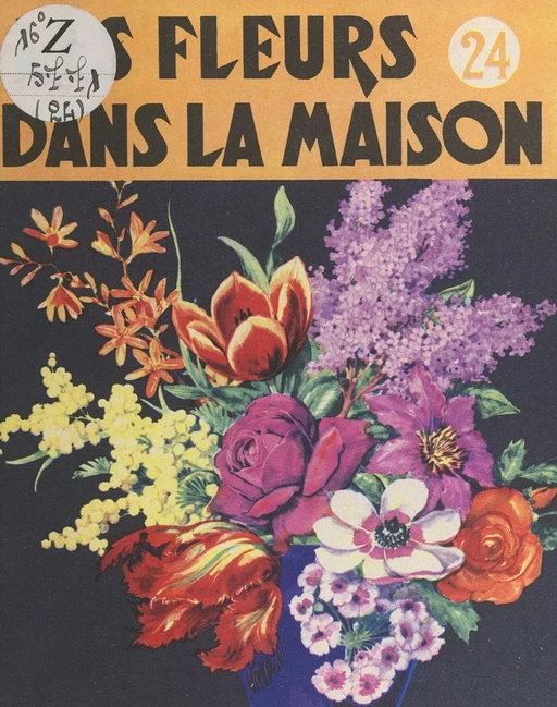 Les fleurs dans la maison - Maurice Frouté - FeniXX réédition numérique