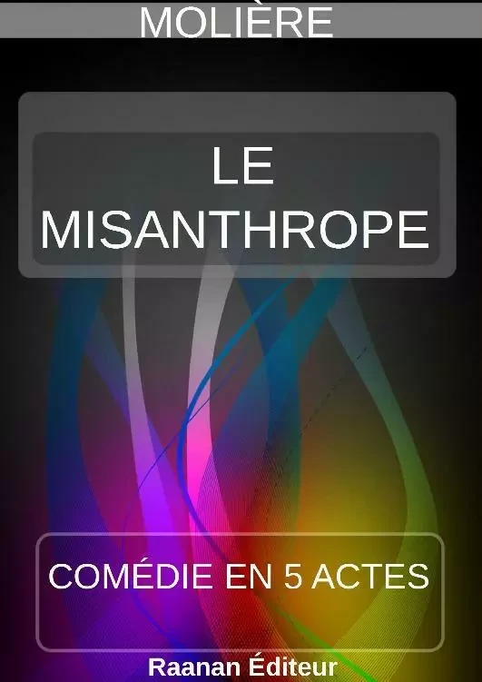 Le Misanthrope -  Molière - Bookelis