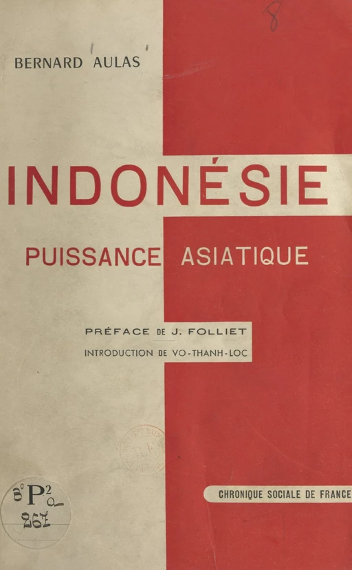 Indonésie, puissance asiatique - Bernard Aulas - FeniXX réédition numérique