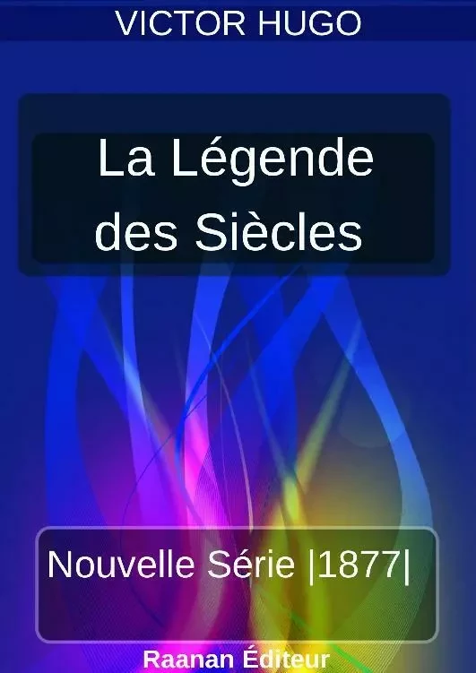 La Légende des siècles 2 - Victor Hugo - Bookelis