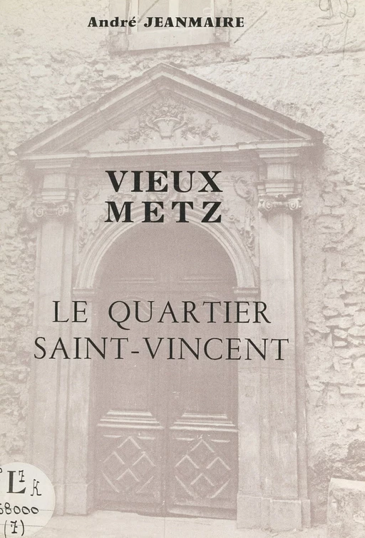 Vieux Metz - André Jeanmaire - FeniXX réédition numérique