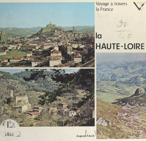 Voyages à travers la Haute-Loire - Auguste Faux - FeniXX réédition numérique