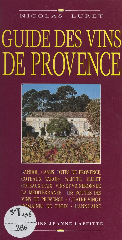 Guide des vins de Provence - Nicolas Luret - FeniXX réédition numérique