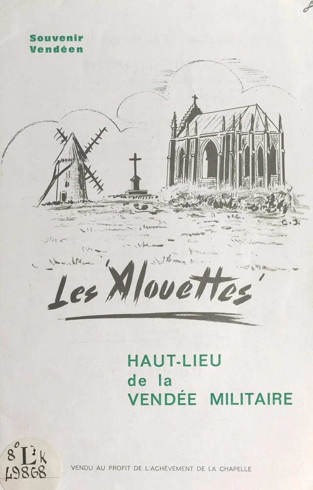 Les Alouettes - A. Billaud, Jean Lagniau, V. Roussière,  Souvenir vendéen - FeniXX réédition numérique