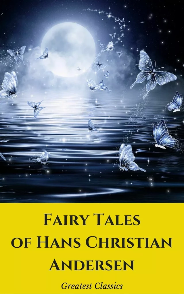 Fairy Tales of Hans Christian Andersen - Hans Christian Andersen - Bookelis