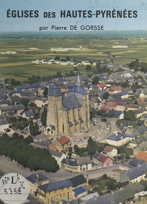 Églises des Hautes-Pyrénées - Pierre de Gorsse - FeniXX réédition numérique