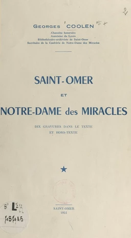 Saint-Omer et Notre-Dame des Miracles