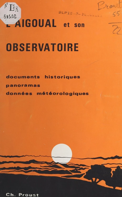 L'Aigoual et son observatoire - Christian Proust - FeniXX réédition numérique