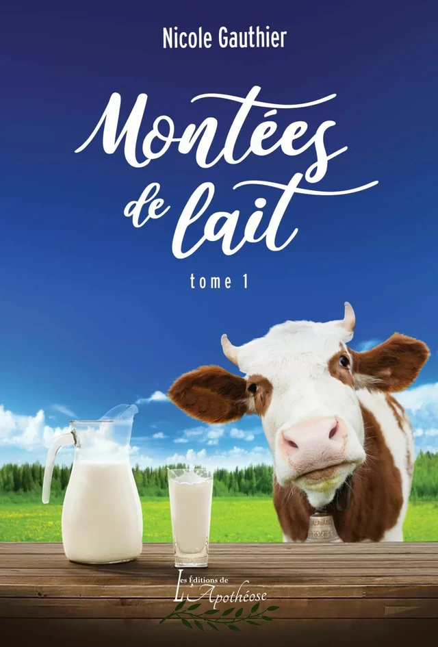 Montées de lait Tome 1 - Nicole Gauthier - Distribulivre