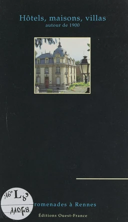 Maisons, hôtels, villas autour de 1900