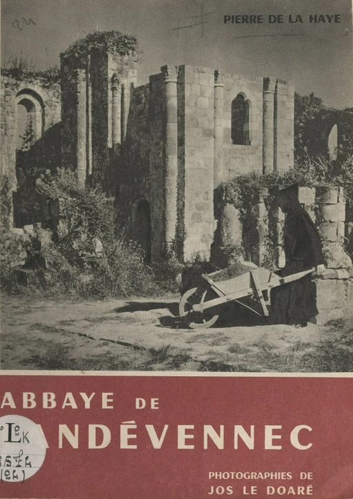 Abbaye de Landévennec - Pierre de La Haye - FeniXX réédition numérique