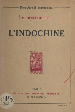 Les colonies françaises : l'Indochine