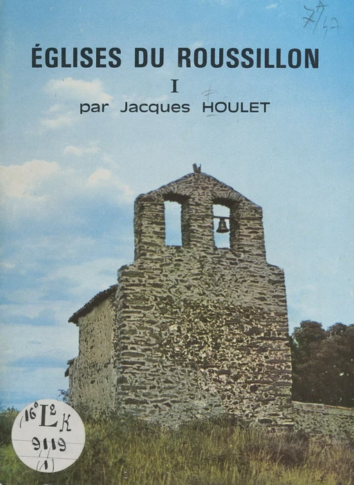 Églises du Roussillon (1) - Jacques Houlet - FeniXX réédition numérique