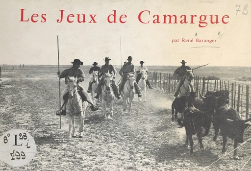 Les jeux de Camargue - René Baranger - FeniXX réédition numérique