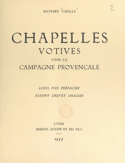 Chapelles votives dans la campagne provençale