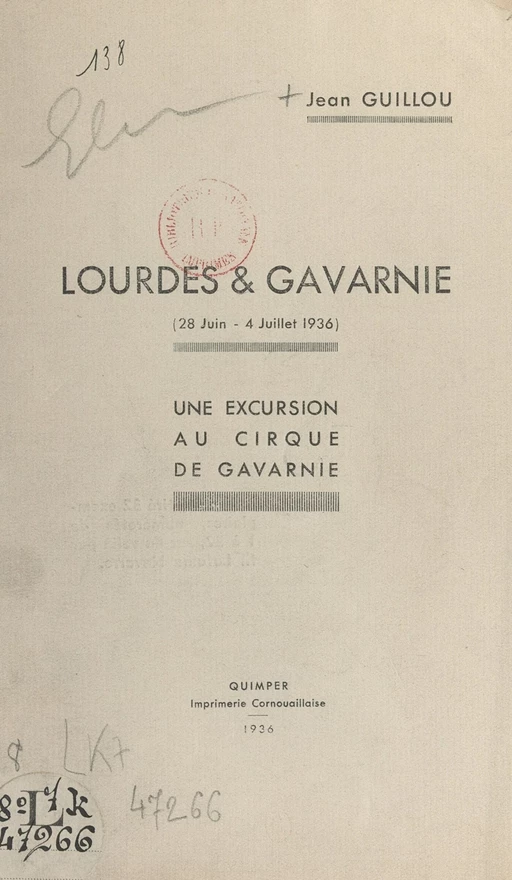 Lourdes & Gavarnie (28 juin-4 juillet 1936) - Jean Guillou - FeniXX réédition numérique