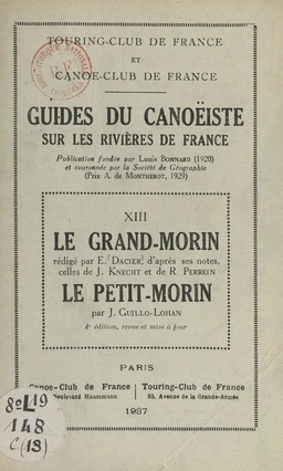 Guides du canoéiste sur les rivières de France (13). Le Grand-Morin, le Petit-Morin