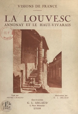 La Louvesc : Annonay, Haut-Vivarais