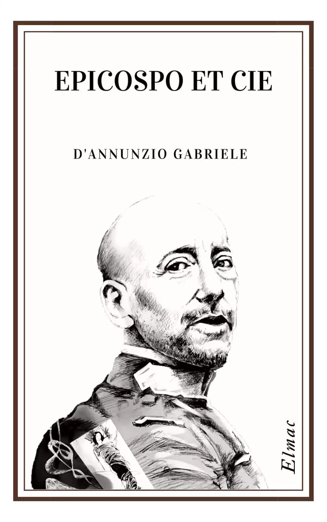 Epicospo et cie - Gabriele d'Annunzio - Bookelis